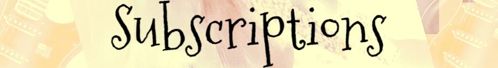 Subscriptions 