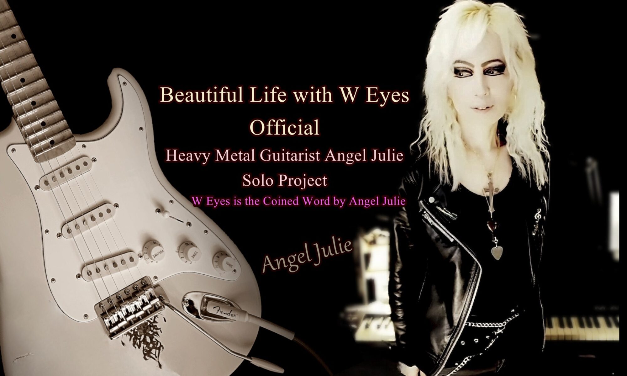Beautiful Life with W Eyes Band🎸Guitarist Angel Julie Official
