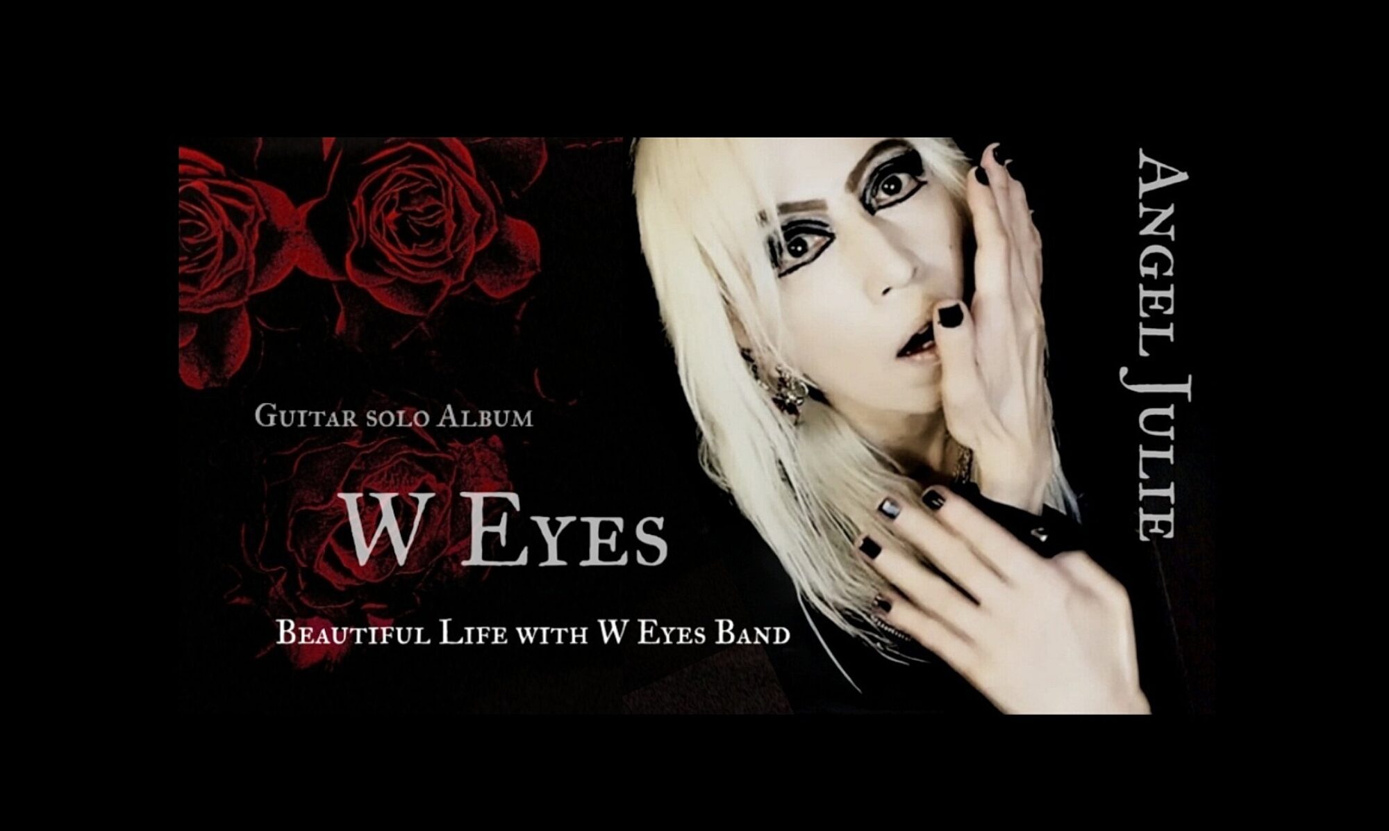 Beautiful Life with W Eyes Band🎸Guitarist Angel Julie Official
